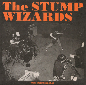 The Stump Wizards : Official Fan Club Record Release (7", Single, Ltd, Red)