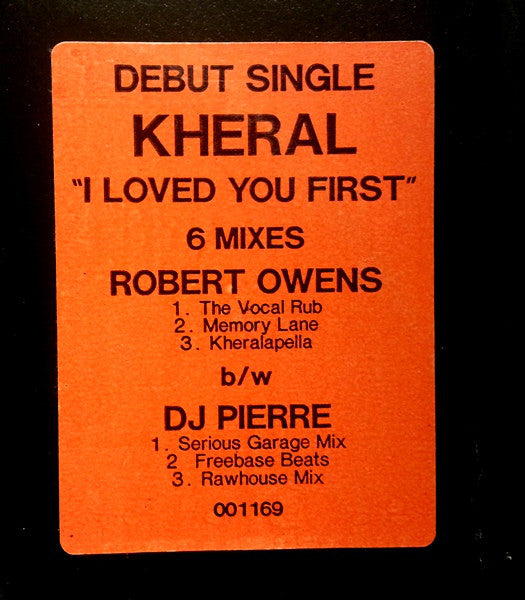 Kheral : I Loved You First (12")