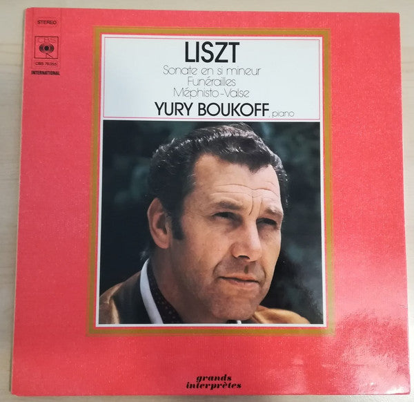 Franz Liszt / Yuri Boukoff : Sonate En Si Mineur / Funérailles / Mephisto-Valse (LP, gat)