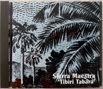 Sierra Maestra : Tíbira Tábara (CD, Album)