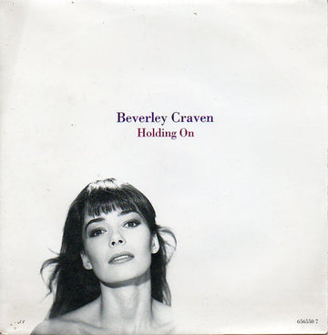 Beverley Craven : Holding On (7", Single, Whi)