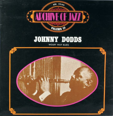 Johnny Dodds : Weary Way Blues (LP, Comp)