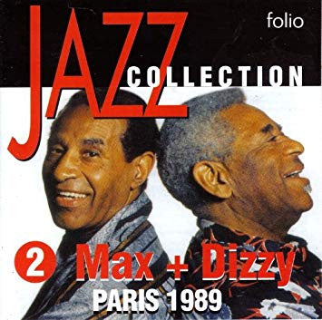 Max Roach + Dizzy Gillespie : Paris 1989 2 (CD, Album, RE)