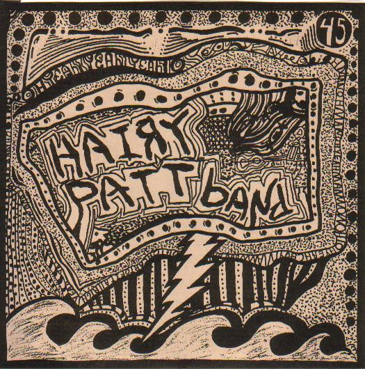 Hairy Patt Band* : Rock With Roll By The Hairy Patt (7", Single)