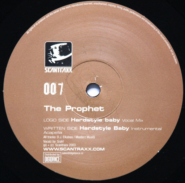 The Prophet : Hardstyle Baby (12")