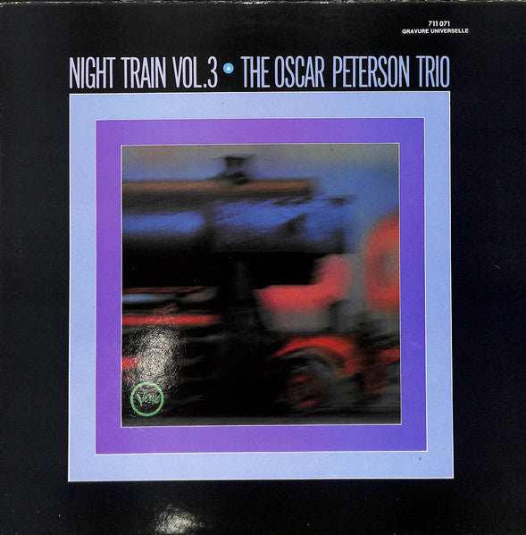 The Oscar Peterson Trio : Night Train Vol.3 (LP, Comp, RE)