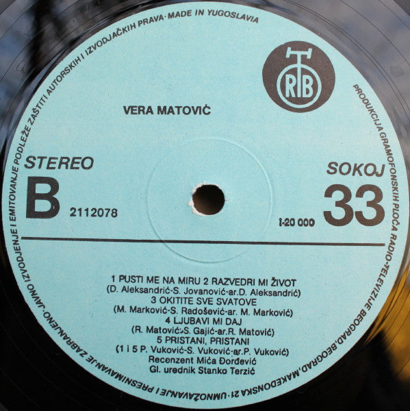 Vera Matović : Javi Se, Javi / Pusti Me Na Miru (LP, Album)