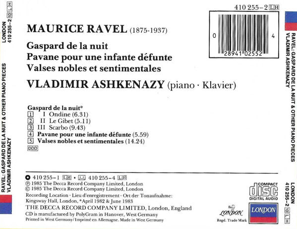 Ravel* – Vladimir Ashkenazy : Gaspard De La Nuit • Pavane Pour Une Infante Defunte • Valses Nobles Et Sentimentales (CD, Album, RE)