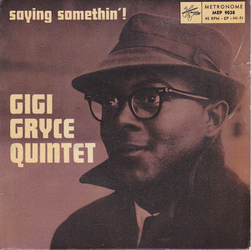 Gigi Gryce Quintet : Saying Somethin'! (7", EP)