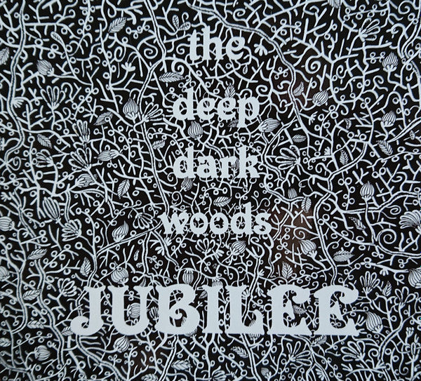 The Deep Dark Woods : Jubilee (CD, Album)