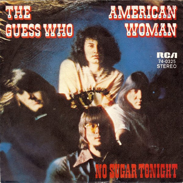 The Guess Who : American Woman (7", Single)