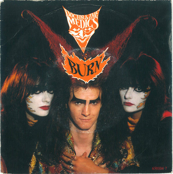 Doctor & The Medics : Burn (7", Single)