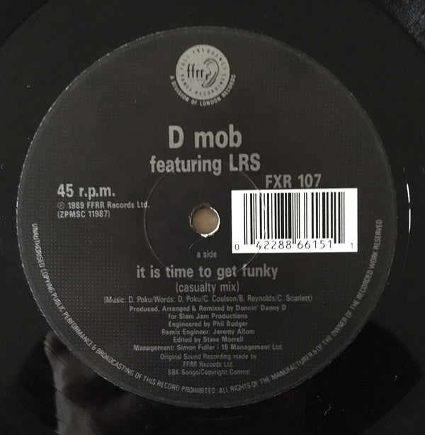 D•Mob* Featuring L•R•S•* & D•C•Sarome* : It Is Time To Get Funky•The Casualty Remix (12")