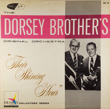 The Dorsey Brothers Orchestra : Their Shining Hour (LP, Comp, Mono)