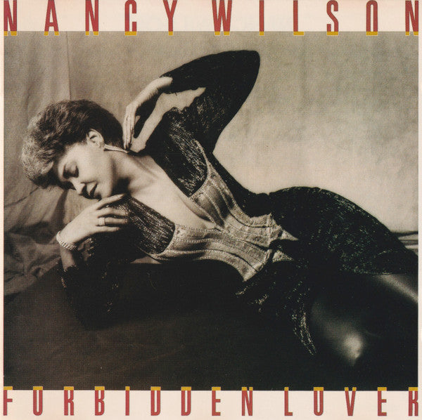 Nancy Wilson : Forbidden Lover (CD, Album)