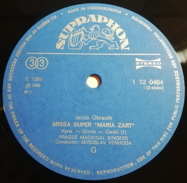 Jacob Obrecht - Prague Madrigal Singers, Miroslav Venhoda : Missa “Super Maria Zart” (LP, RP)