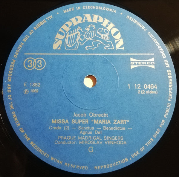 Jacob Obrecht - Prague Madrigal Singers, Miroslav Venhoda : Missa “Super Maria Zart” (LP, RP)