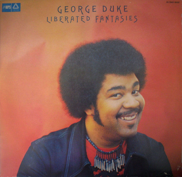 George Duke : Liberated Fantasies (LP, Album)