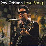 Roy Orbison : Love Songs (CD, Comp)