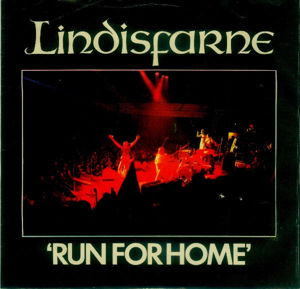 Lindisfarne : Run For Home (7", Single)