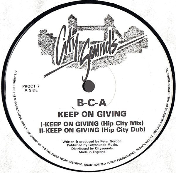 B.C.A. : Keep On Giving (12")
