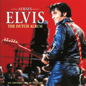 Elvis Presley : Always Elvis (The Dutch Album) (CD, Album, Comp, RM)