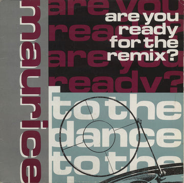 Maurice* : Are You Ready For The Remix? To The Dance (12")