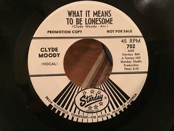 Clyde Moody : What It Means To Be Lonesome (7", Promo)