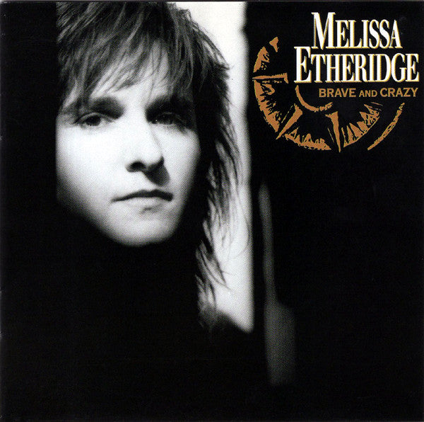 Melissa Etheridge : Brave And Crazy (CD, Album)