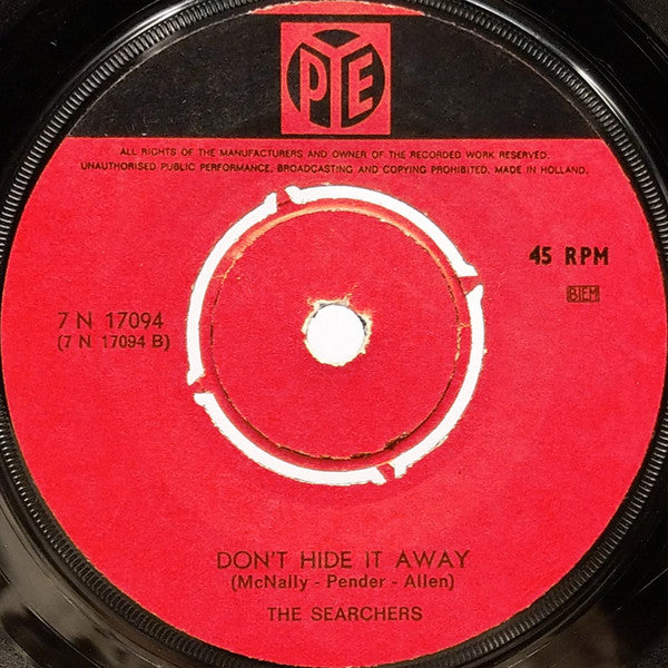 The Searchers : Take It Or Leave It / Don't Hide It Away (7")