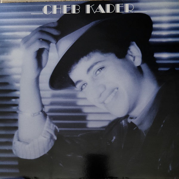 Cheb Kader : Cheb Kader (LP, Album)