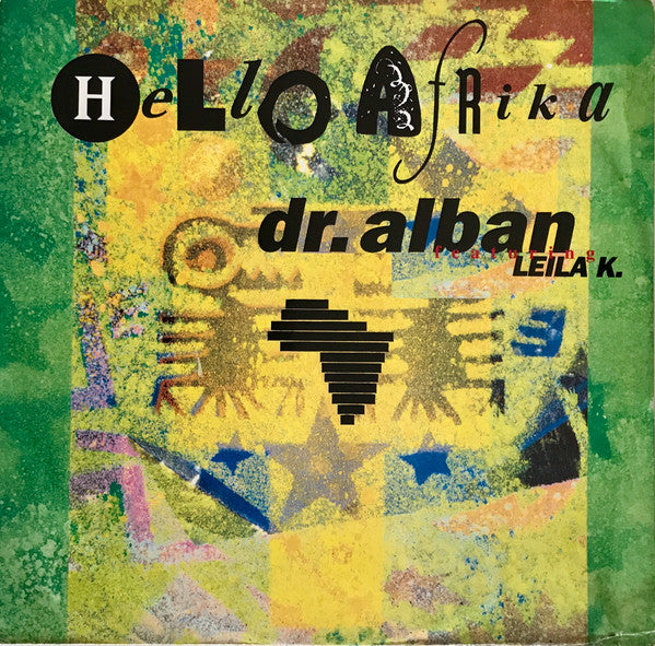 Dr. Alban Featuring Leila K.* : Hello Afrika (12")