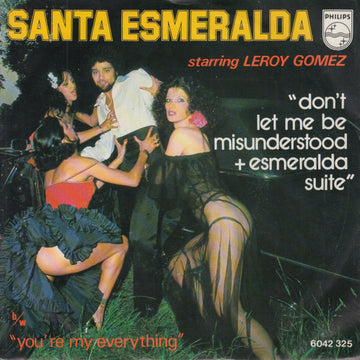 Santa Esmeralda Starring Leroy Gomez : Don't Let Me Be Misunderstood + Esmeralda Suite (7", Single)