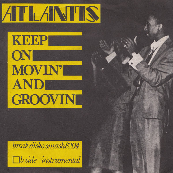 Atlantis (3) : Keep On Movin' And Groovin' (7", Mono)