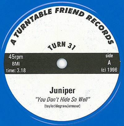 Juniper (2) : You Don't Hide So Well (7", Single, Blu)