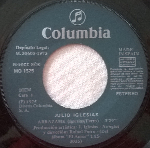 Julio Iglesias : Abrázame / Quiero (7", Single)