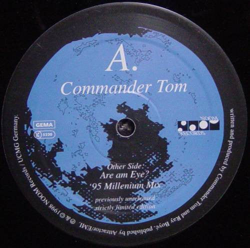 Commander Tom : Are Am Eye? ('95 Millenium Mix) (12", S/Sided, Ltd)