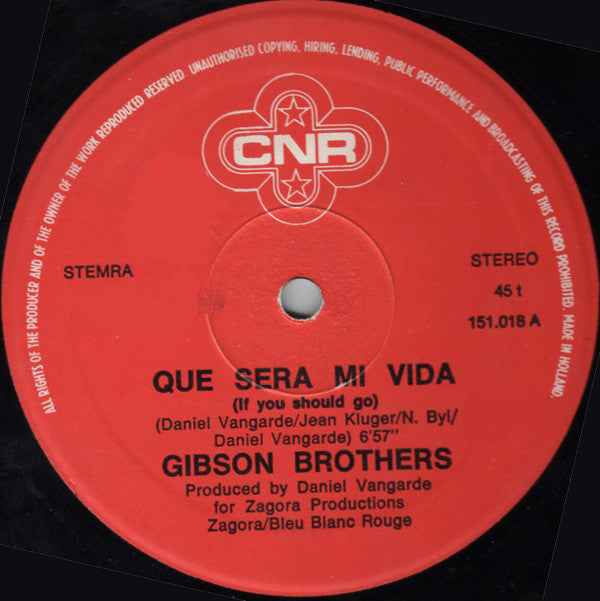 Gibson Brothers : Que Sera Mi Vida (If You Should Go) (12", Maxi)