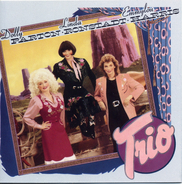 Dolly Parton, Linda Ronstadt, Emmylou Harris : Trio (CD, Album, RE)