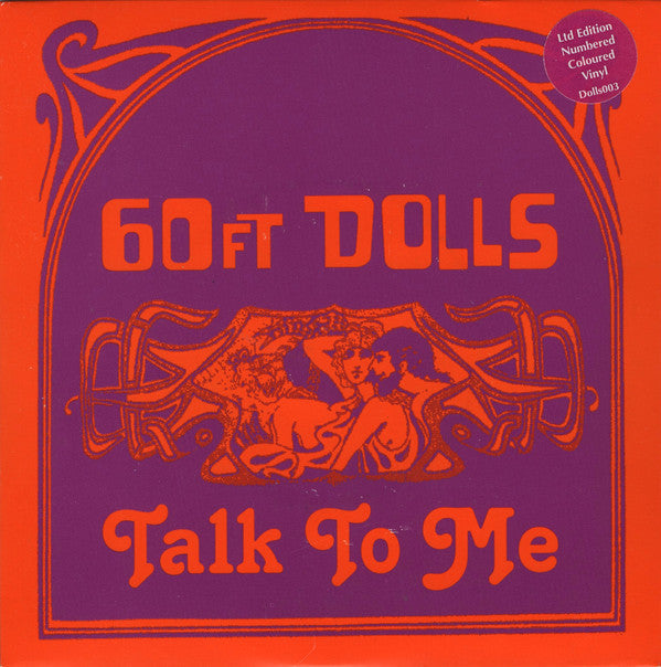 60ft Dolls : Talk To Me (7", Single, Ltd, Num, Ora)