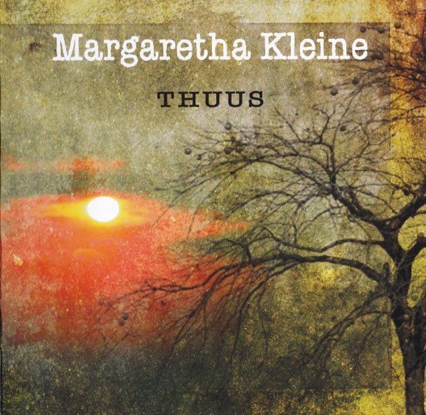 Margaretha Kleine : Thuus (CD, Album)