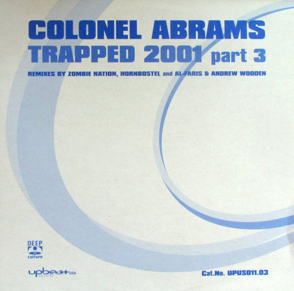 Colonel Abrams : Trapped 2001 Part 3 (12")