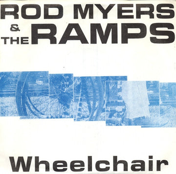 Rod Myers & The Ramps / The Corvettes (5) : Wheelchair / Maybellene (7", Single)