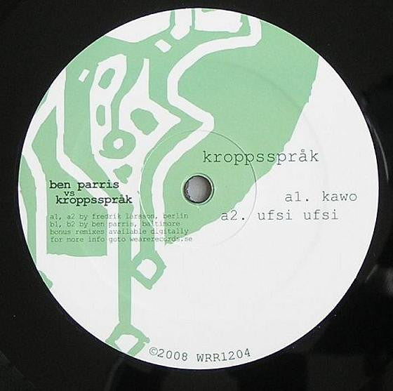 Kroppssprak, Ben Parris : Kawo Toga (12")