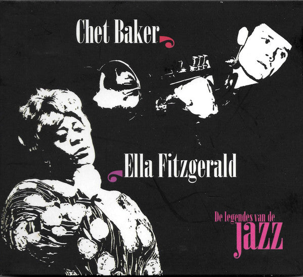 Chet Baker, Ella Fitzgerald : De Legendes Van De Jazz (2xCD, Comp)