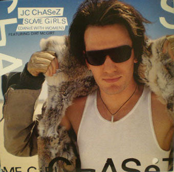 JC Chasez : Some Girls (Dance With Women) (12")