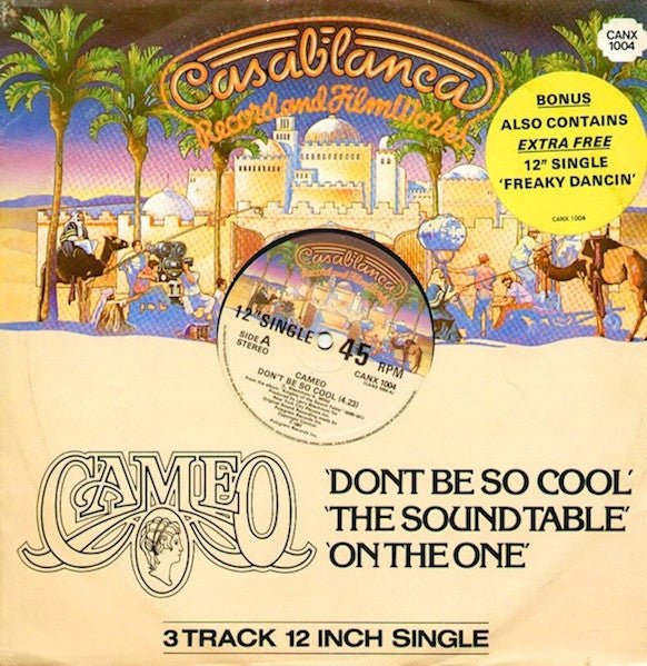 Cameo : Don't Be So Cool / The Sound Table / On The One/ Freaky Dancin' (2x12", Single, Ltd)