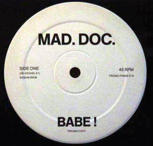 MAD. DOC. : Babe! (12", Promo)