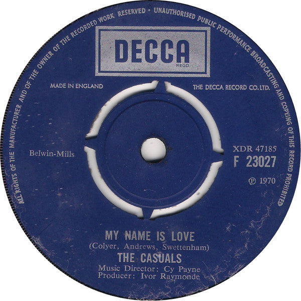 The Casuals : My Name Is Love (7", Single)