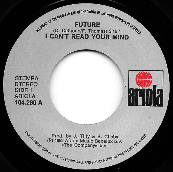 Future (11) : I Can't Read Your Mind (7")